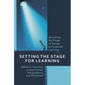 Setting the Stage for Learning: Activating the Power of Stories to Facilitate Learning