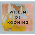 A Way of Living: The Art of Willem de Kooning