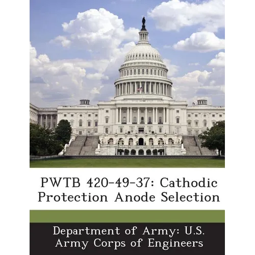 Pwtb 420-49-37: Cathodic Protection Anode Selection