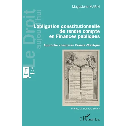 L'obligation constitutionnelle de rendre compte en Finances publiques: Approche comparée France-Mexique