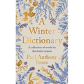 A Winter Dictionary: A Collection of Words for the Festive Season