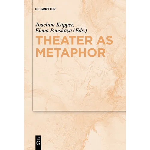 Theater as Metaphor