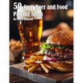50 Craft Beer and Food Pairing Ideas