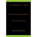 African American Inventors and Inventions