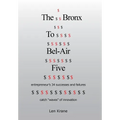 The Bronx To Bel-Air Five: entrepreneur's 34 successes and failures catch "waves" of innovation