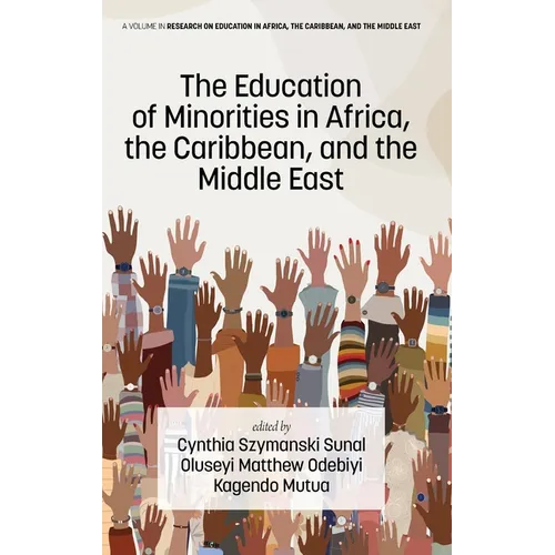 The Education of Minorities in Africa, the Caribbean, and the Middle East