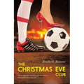 The Christmas Eve Club: An unstoppable, rebellious gal runs into an unmovable merry ole soul