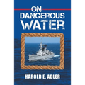 On Dangerous Water