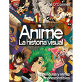 Anime: La Historia Visual (Ultimate Anime): Las 100 Series Y Peliculas Esenciales