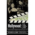 Hollywood: The Movie Lover's Guide: The Ultimate Insider Tour of Movie L.A.