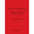 Siliceous Rocks and Prehistory: Bibliography on Geo-archaeological Approaches to Chert Sourcing and Prehistoric Exploitation