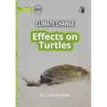 Climate Change: Effects on Turtles - Our Yarning