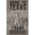 Home To Texas