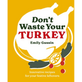 Don't Waste Your Turkey: Innovative Recipes for Your Festive Leftovers