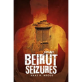 Beirut Seizures