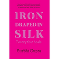 Iron Draped in Silk