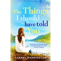 The Things I Should Have Told You