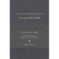 The Preacher's Hebrew Companion to Exodus 15:22--40:38: A Selective Commentary for Meditation and Sermon Preparation