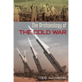 The Archaeology of the Cold War