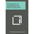 Proceedings of a Conference on Aerodynamically Heated Structures