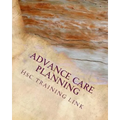 Advance Care Planning: Health and Social Care Training Workbook