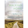 Walking Home: A Poet's Journey