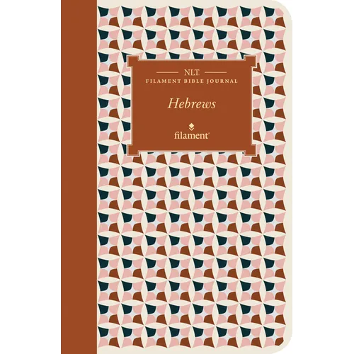 NLT Filament Bible Journal: Hebrews (Softcover)