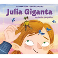 Julia Giganta: Se Siente Pequeña / Julia Giganta: Feels Small