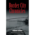 Border City Chronicles