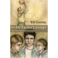 In My Father's Image: Life in the Shadows of a Local Legend