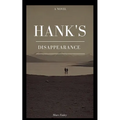 Hank's Disappearance