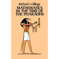 Mathematics in the Time of the Pharaohs