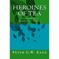 Heroines of Tea: Women who left a thumbprint on History