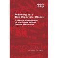 Meaning as a Set-theoretic Object. A Gentle Introduction to the Ideas Behind Formal Semantics