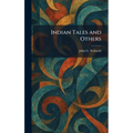 Indian Tales and Others