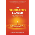 The Sought-After Leader: Why Great Isn't Enough and How to Rise Above It