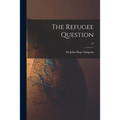 The Refugee Question; 13