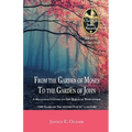 From the Garden of Moses to the Garden of John