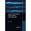 Audio and Speech Processing with MATLAB