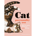 The Cat Purrsonality Test: What Our Feline Friends Are Really Thinking