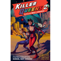 Killer Queens 2: Kings, Not Wings!