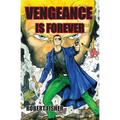 Vengeance is Forever