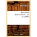 Histoire de Beaumont-Sur-Oise (Éd.1890)