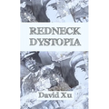 Redneck Dystopia