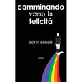 Camminando verso la Felicitá