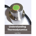 Understanding Thermodynamics