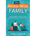 The Media-Wise Family