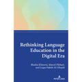 Rethinking Language Education in the Digital Era