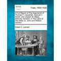 A Full Report of The Arguments of Thomas F. Carpenter, Samuel Y. Atwell, and Joseph M. Blake, Attorney General, in The Case of The State vs. John and