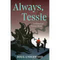 Always, Tessie